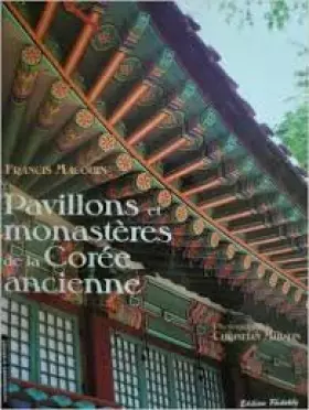 Couverture du produit · Pavillons et monastères de la Corée ancienne