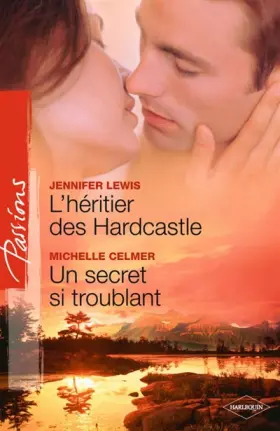 Couverture du produit · L'héritier des Hardcastle  Un secret si troublant