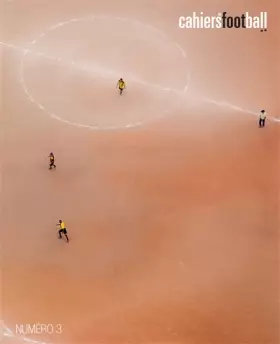 Couverture du produit · Les cahiers du football - La revue Tome 3 (03)
