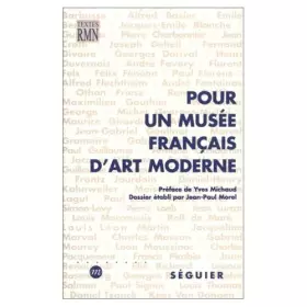 Couverture du produit · POUR UN MUSEE FRANCAIS D'ART MODERNE