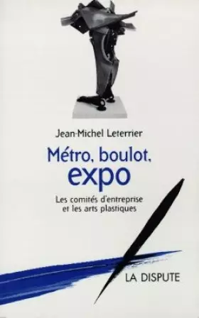 Couverture du produit · Métro, boulot, expo