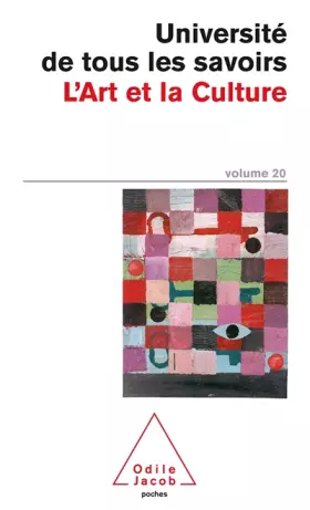 Couverture du produit · Université de tous les savoirs, volume 20 : L'Art et la Culture