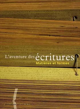 Couverture du produit · L'Aventure des écritures : Matières et formes