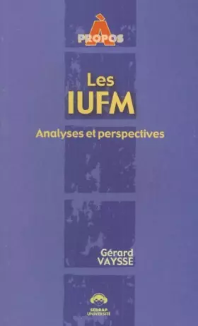 Couverture du produit · Les IUFM Tous niveaux (Le livre )