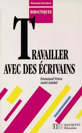 Couverture du produit · Travailler avec des écrivains