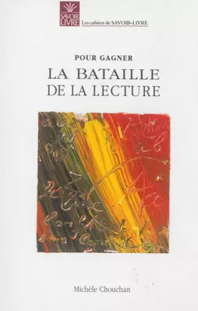Couverture du produit · Pour gagner la bataille de la lecture