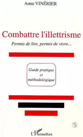 Couverture du produit · Combattre l'illettrisme : Permis de lire, permis de vivre