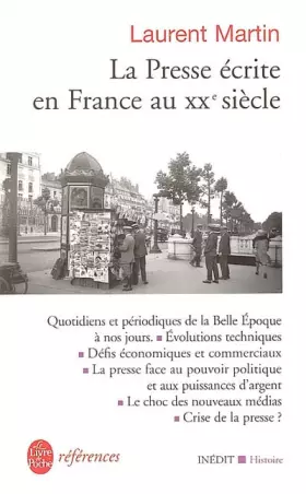 Couverture du produit · La presse écrite en france au XXe siècle
