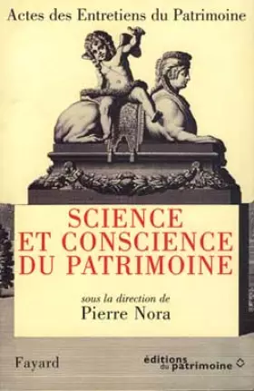 Couverture du produit · Entretiens du patrimoine, tome 1 : Science et conscience du patrimoine