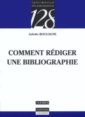 Couverture du produit · Comment rédiger une bibliographie