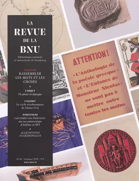 Couverture du produit · LA REVUE DE LA BNU, N 18. RASSEMBLER LES MOTS ET LES CHOSES