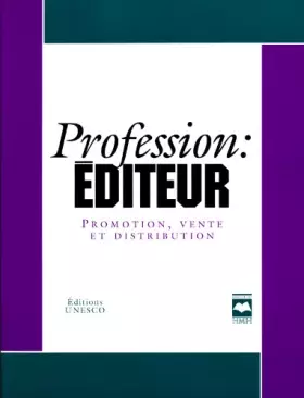 Couverture du produit · Profession éditeur - promotion, vente et distribution
