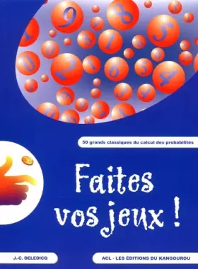 Couverture du produit · Faites vos jeux !: 50 grands classiques du calcul des probabilités
