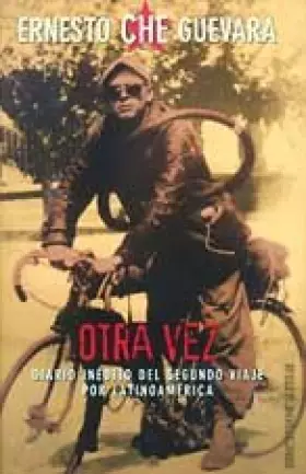 Couverture du produit · Otra vez (diario inedito de un viaje por latinoamerica)