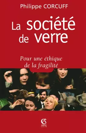 Couverture du produit · La société de verre: Pour une éthique de la fragilité