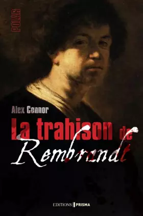 Couverture du produit · La trahison de Rembrandt NED