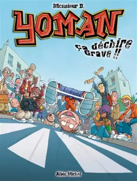 Couverture du produit · Yoman trop de la bombe, tome 2 : Ca déchire grave