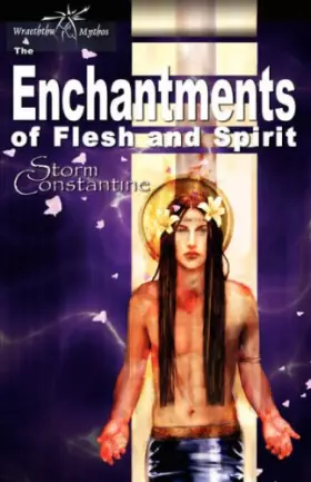 Couverture du produit · The Enchantments of Flesh and Spirit