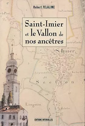 Couverture du produit · Saint-Imier et le Vallon de nos ancêtres