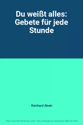 Couverture du produit · Du weißt alles: Gebete für jede Stunde