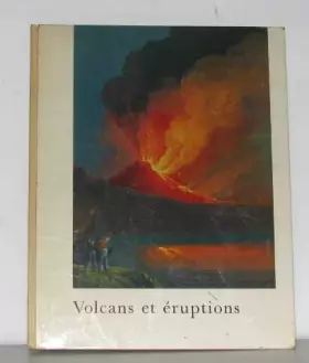 Couverture du produit · Volcans et éruptions