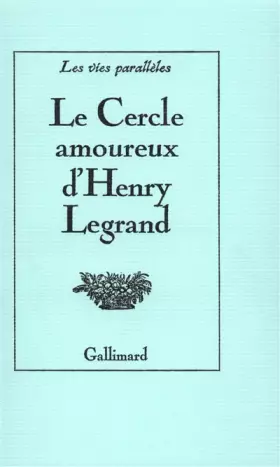 Couverture du produit · Le cercle amoureux d'Henry Legrand