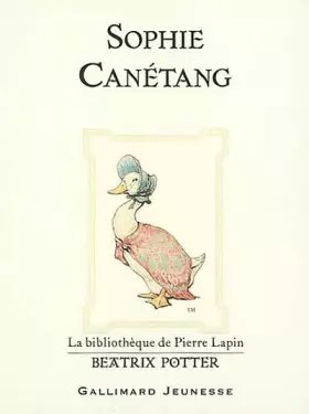 Couverture du produit · Beatrix Potter: Sophie Canetang