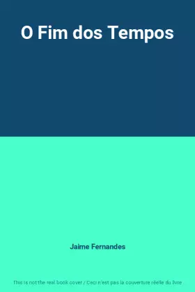 Couverture du produit · O Fim dos Tempos