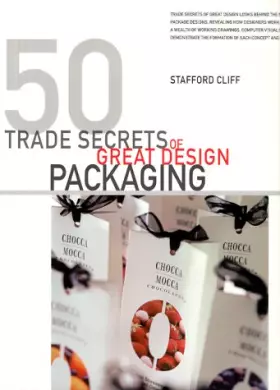 Couverture du produit · 50 Trade Secrets of Great Design Packaging