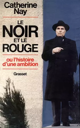 Couverture du produit · Le Noir et le rouge : Ou l'histoire d'une ambition