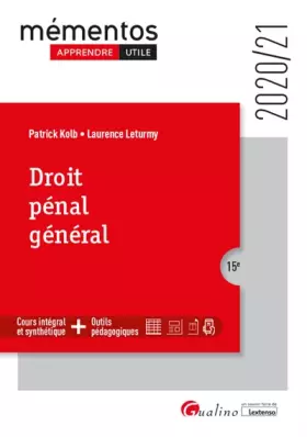 Couverture du produit · Droit pénal général: Les grands principes - L'infraction - L'auteur - Les peines Intègre les dispositions relatives aux peines 