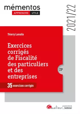 Couverture du produit · Exercices corrigés de fiscalité des particuliers et des entreprises: 35 exercices corrigés, avec des conseils de méthode, susce