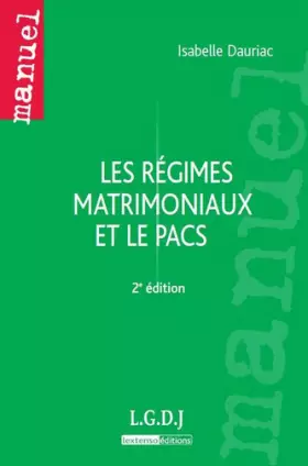 Couverture du produit · Les régimes matrimoniaux et le PACS