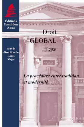 Couverture du produit · LA PROCÉDURE ENTRE TRADITION ET MODERNITÉ: SOUS LA DIRECTION DE LOUIS VOGEL