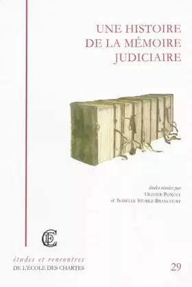 Couverture du produit · Une histoire de la mémoire judiciaire de l'antiquité à nos jours