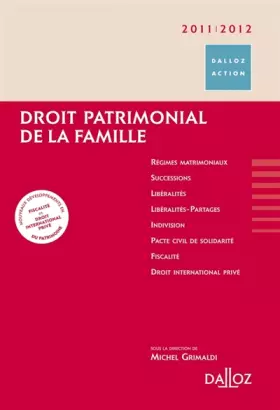 Couverture du produit · Droit patrimonial de la famille 2011/2012 - 4e éd.: Dalloz Action