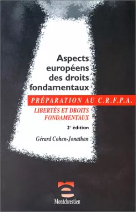 Couverture du produit · Aspects européens des droits fondamentaux. Liberté et droits fondamentaux