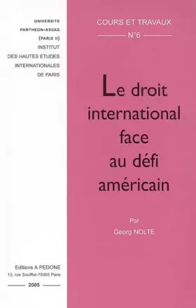 Couverture du produit · Le droit international face au défi américain