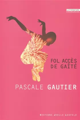 Couverture du produit · Fol accès de gaîté