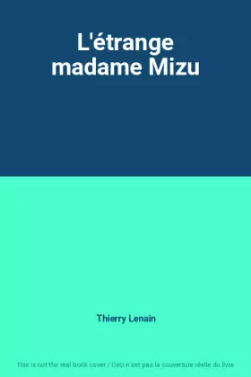 Couverture du produit · L'étrange madame Mizu