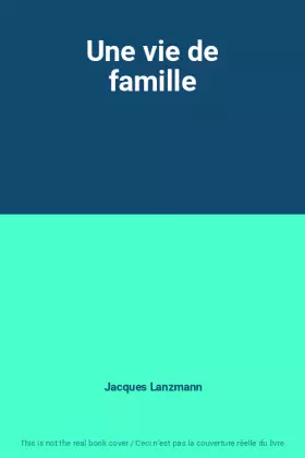 Couverture du produit · Une vie de famille