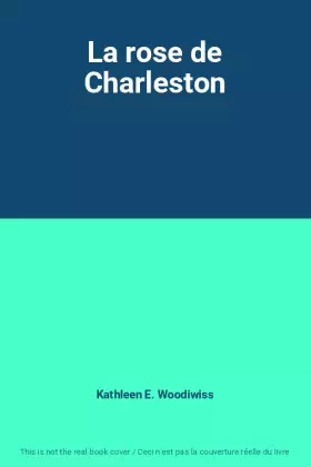 Couverture du produit · La rose de Charleston