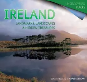 Couverture du produit · Ireland: Landmarks, Landscapes & Hidden Treasures