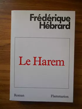 Couverture du produit · Le Harem / Hébrard, Frédérique / Réf44043