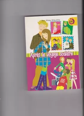 Couverture du produit · Après le voyage scolaire