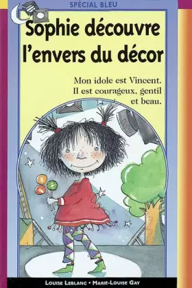 Couverture du produit · Sophie découvre l'envers du décor