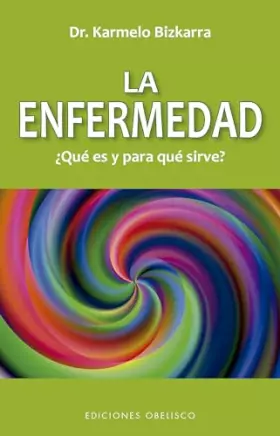 Couverture du produit · Enfermedad, ¿Qué es y para qué sirve (Salud y vida natural)