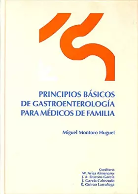 Couverture du produit · Principios Básicos De Gratroenterología Para Médicos De Familia