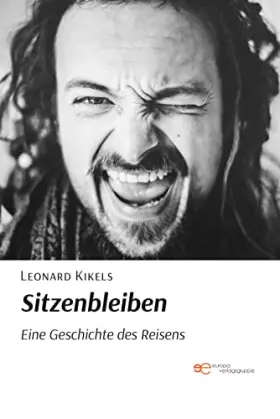 Sitzenbleiben -  Leonard Kikels