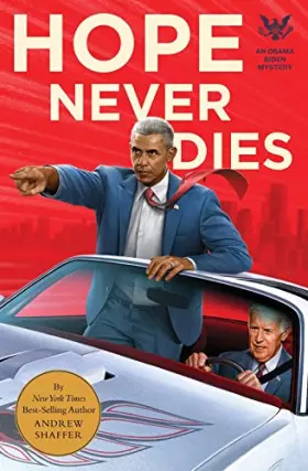 Couverture du produit · Hope Never Dies: An Obama Biden Mystery (Obama Biden Mysteries)